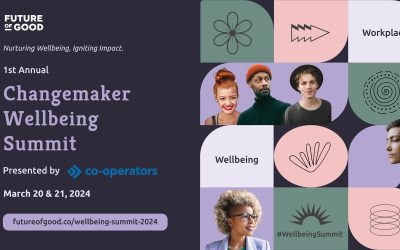 Join the Changemaker Wellbeing Summit on March 20 & 21, 2024