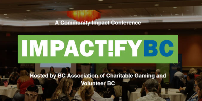 Impactify BC | October 3 & 4, 2024 | Richmond, BC. A community impact conference!