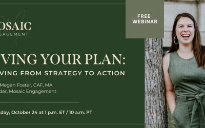 Living Your Plan: Moving From Strategy to Action